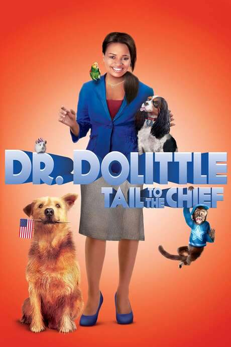 Dr. Dolittle: Tail to the Chief